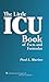 The Little ICU Book of Facts and Formulas