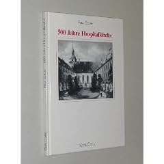 Sauer, Paul: 500 Jahre Hospitalkirche. Klett-Cotta, 1993. Gr.-8�. 81 S. Pappband. - Widm. d. Verf. a. Vortit. (ISBN 3-608-91307-6)