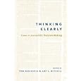 Thinking Clearly: Cases in Journalistic Decision-Making