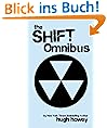 Shift Omnibus Edition (Shift 1-3) (Silo Saga)
