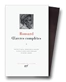 Ronsard : Oeuvres complètes, tome 2 par Pierre de Ronsard Ronsard : Oeuvres complètes, tome 2 par Pierre de Ronsard