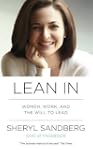 Lean In: Women, Work, and the Will to...