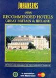 Johansens Recommended Hotels in Great Britain and Ireland 1998