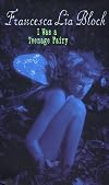 I Was a Teenage Fairy (Ageless Books)