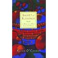 Basket of Blessings: 31 Days to a More Grateful Heart by Karen O'Connor