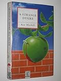 A strange desire