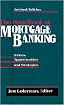 The Handbook of Mortgage-Banking: Trends, Opportunities and Strategies