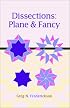 Dissections: Plane and Fancy