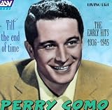 till the end of time by perry como