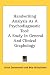 Handwriting
Analysis
as
a
Psychodiagnostic
Tool:
A
Study
in
General
and
Clinical
Graphology