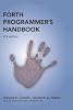 Forth Programmer's Handbook