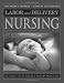 Labor and Delivery Nursing: Guide to Evidence-Based Practice