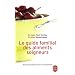 Le Guide familial des aliments soigneurs