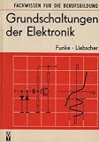Produkt-Bild: Grundschaltungen der Elektronik.,