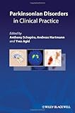 Parkinsonian disorders in clinical practice