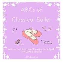 ABCs of Classical Ballet ABCs of Classical Ballet
