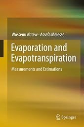 Evaporation and Evapotranspiration: Measurements and Estimations-Wow! eBook