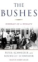 The Bushes : Portrait of a Dynasty