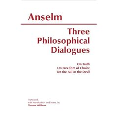 Three Philosophical Dialogues: On Truth, on Freedom of Choice, on the Fall of the Devil