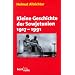 Kleine Geschichte der Sowjetunion 1917 - 1991