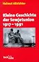 Kleine Geschichte der Sowjetunion 1917 - 1991