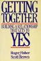 Getting Together: Building a Relationship That Gets to Yes