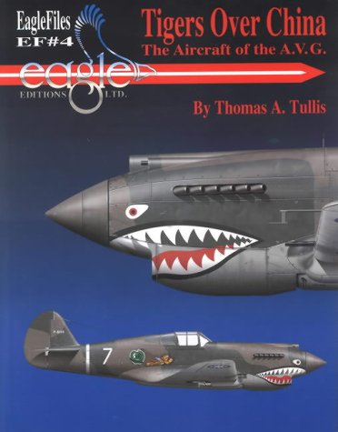 tigers over china the aircraft of the avg eaglefiles no 4