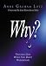 Why: Trusting God When You Don't Understand