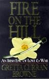 Fire on the Hill: The Michael Dwyer Story