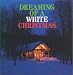 I m Dreaming of a White Christmas