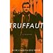 Truffaut: A Biography