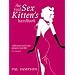 The Real Sex Kitten's Handbook