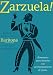 Book Zarzuela: Songs from the Zarzuela for Baritone With Piano Accompaniment