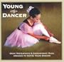 Young Dancer - Tchaikovsky, Khachaturian, et al / Tusnady