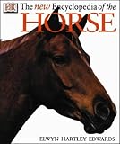 The new encyclopedia of the horse