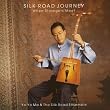 Silk Road Journey: When Strangers Meet
