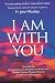 I Am With You