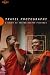 Books : Travel Photography: A Guide to Taking Better Pictures (Lonely Planet Travel Photography)