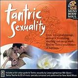 Tantric Sexuality (Mind, Body, Soul Series)