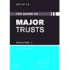 The Guide to the Major Trusts 2012-2013: Part 1