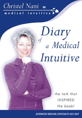 Diary of a Medical Intuitive: The Talk that inspired the book!