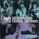 Glenn Miller Meets the Dorsey Brothers