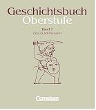 Produkt-Bild: Geschichtsbuch Oberstufe - Allgemeine Ausgabe: Geschichtsbuch, Oberstufe, Bd.2, Das 20. Jahrhundert: Das 20. Jahrhundert. Mit Methodenarbeitsteilen und Anregungen f&uuml;r thematische L&auml;ngsschnitte