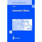Anestesia Clinica (Anestesia e Medicina Critica) by Antonio Gullo