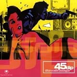 Review 45 Dip  / The Acid Lounge