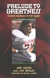 Prelude to Greatness: Sooner Football in the 1990's