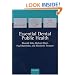 Essential Dental Public Health