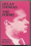 The poems [of] Dylan Thomas