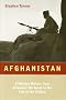 Afghanistan: A Military History from Alexander the Great to the Fall of the Taliban Afghanistan: A Military History from Alexander the Great to the Fall of the Taliban