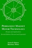 Permanent Magnet Motor Technology: Design and Applications (Electrical Engineering & Electronics)